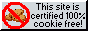 no cookies